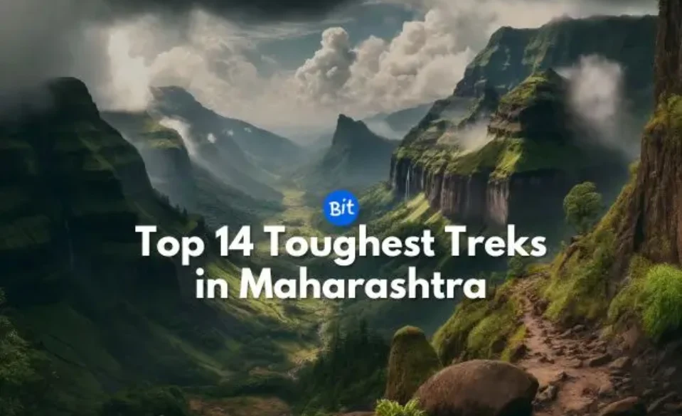 (2025) Top 14 Toughest and Most Difficult treks in Maharashtra (4th One is Massive)